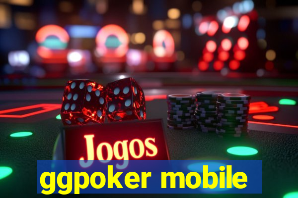 ggpoker mobile